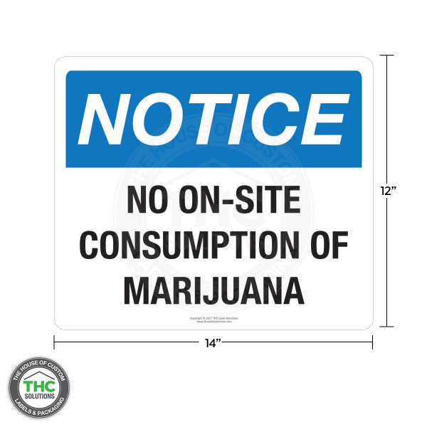 Notice - No On-Site Consumption of Marijuana - 14" X 12" English