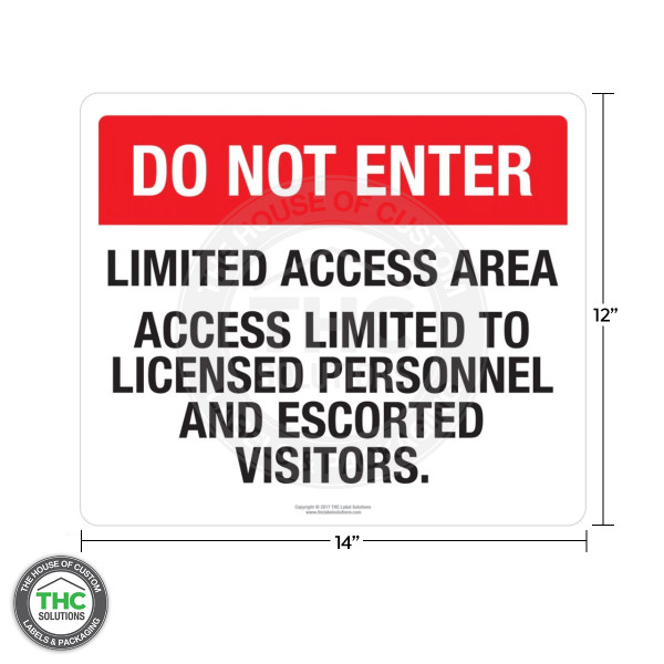 Do Not Enter - Limited Access Area Sign - 14" X 12"
